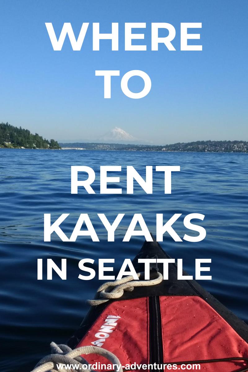 Where can I Rent Kayaks in Seattle? Ordinary Adventures