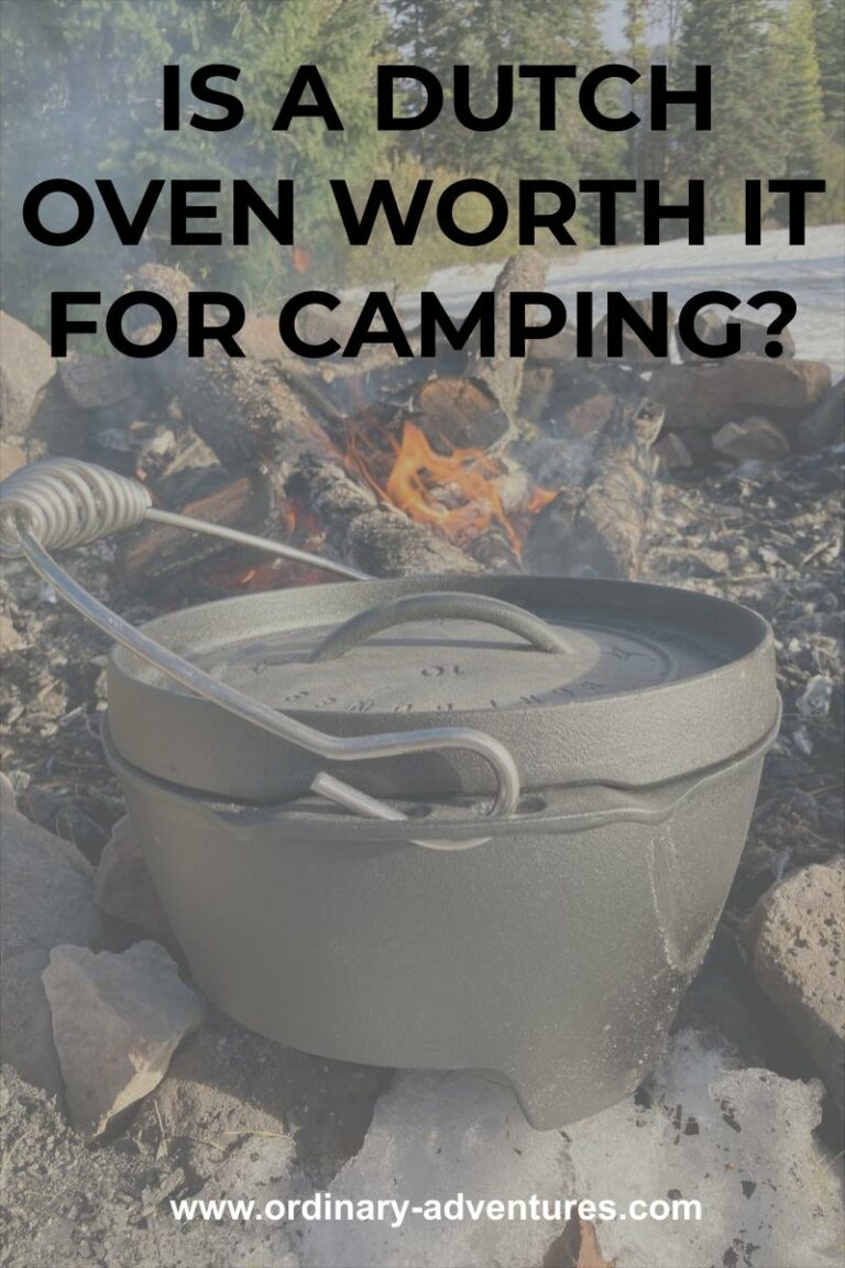 Is a Dutch Oven Worth it for Camping? Ordinary Adventures