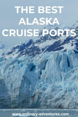 Up close to a tidewater glacier with blue and white towering ice and icebergs in the water. Snowy mountains are in the distance. Text reads: the best alaska cruise ports